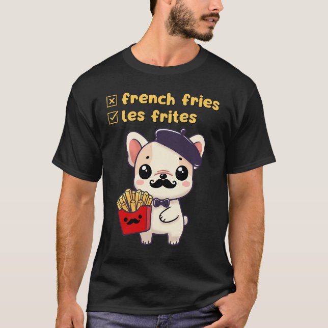Camiseta Perdão, é Les Frites, não "Fries franceses"! (Frente)
