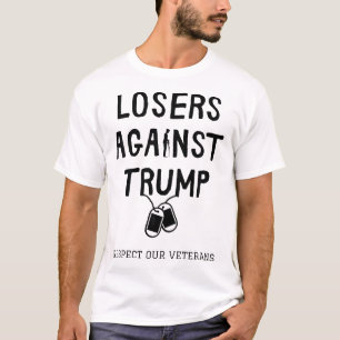 Camiseta Perdedores Contra Trump - Respeite nossos veterano