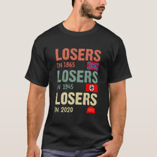 Camiseta Perdedores De Antitrump Em 1865 Perdedores Em 1945