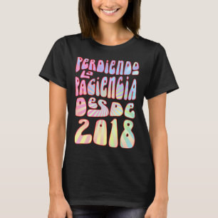 Camiseta Perdendo a Paciência Desde 2018 5 Anos de Aniversá