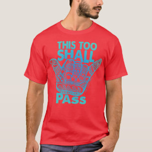 Camiseta Perder Isso Também Deve Passar 1