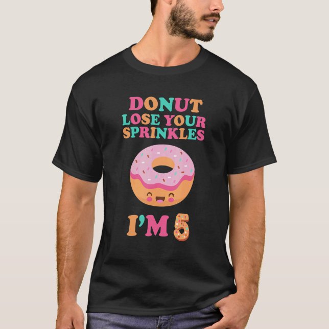Camiseta Perder rosquinha Seu Sprinkle Diverte 5 Aniversári (Frente)
