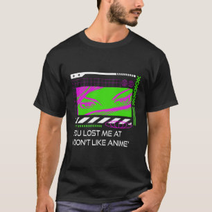Camiseta Perdeste-Me, Não Gosto De Ditos De Anime Manga
