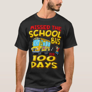 Camiseta Perdeu o ônibus escolar por 100 dias de estudantes