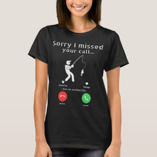 Camiseta Perdi Sua Chamada Estava Em Outra Linha Engraçado