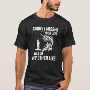 Camiseta Perdi Sua Chamada Na Outra Linha Engraçado Minha S