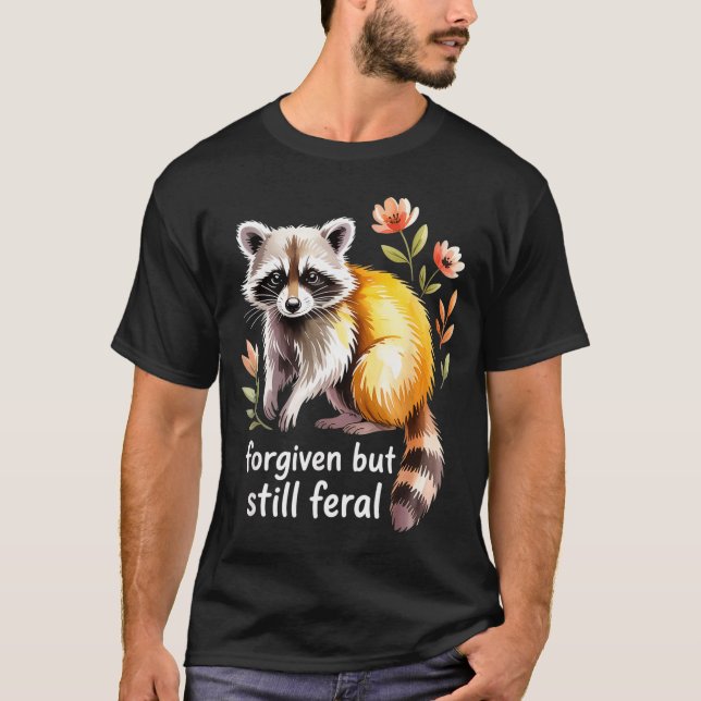 Camiseta Perdoado Mas Ainda Mapache Feral Citação Cristã (Frente)
