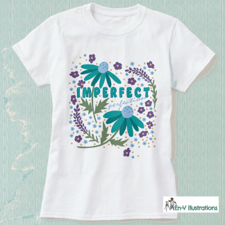 CAMISETA PERFECÇÃO IMPERFEITA (SOU PERFEITA)