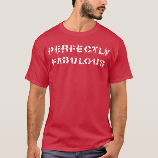 Camiseta Perfeitamente fabuloso