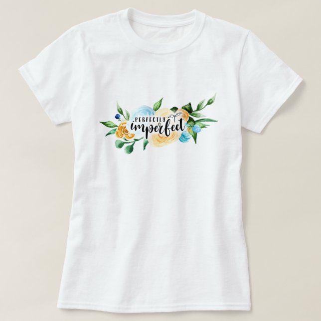 Camiseta Perfeitamente imperfeito (Frente do Design)