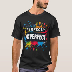 Camiseta Perfeitamente imperfeito