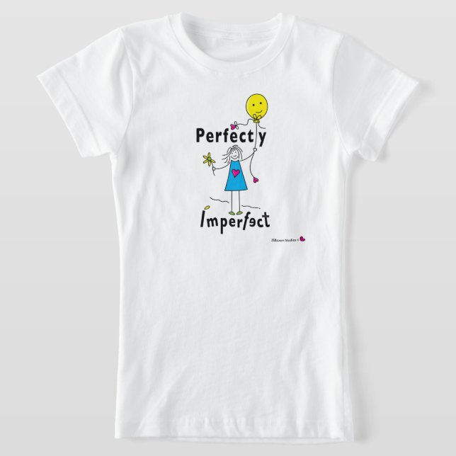 Camiseta Perfeitamente imperfeito 1_ (Postura )