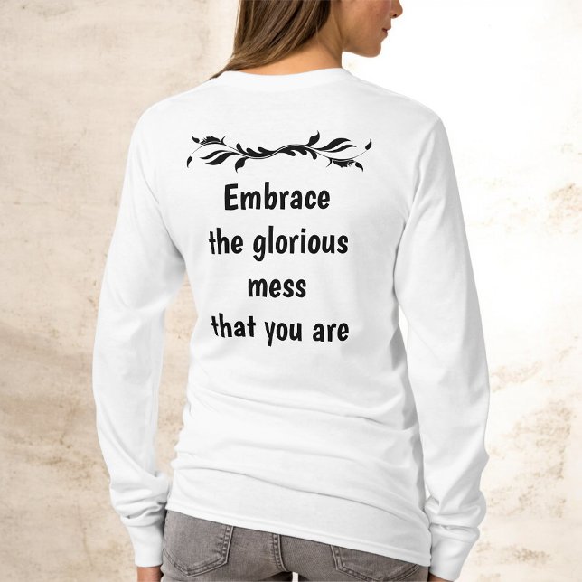Camiseta Perfeitamente Imperfeito - Abrace a Bagunça Glorio (Criador carregado)