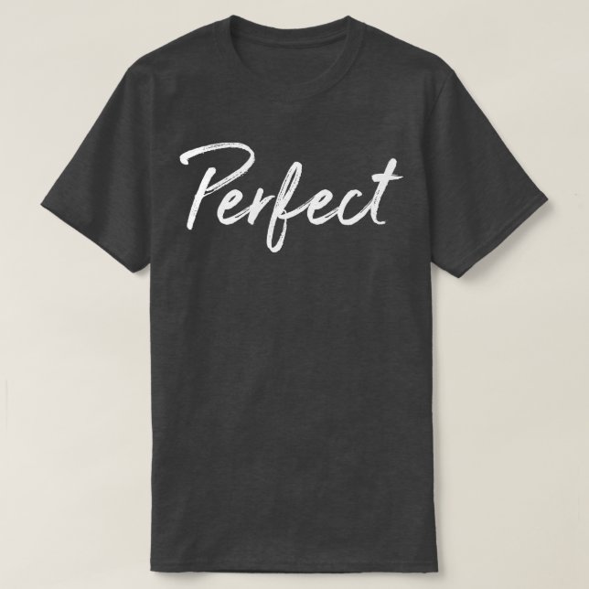 Camiseta Perfeito 2 (Frente do Design)