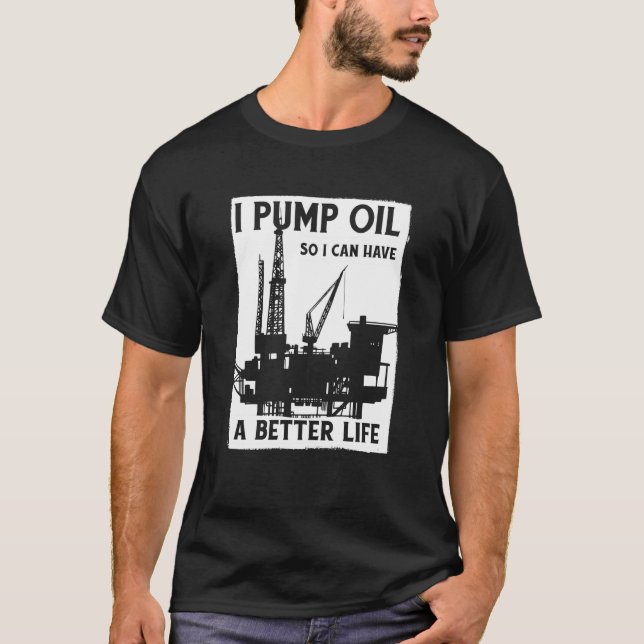 Camiseta Perfuração de Óleo de Fracking de Fracker de Bomba (Frente)