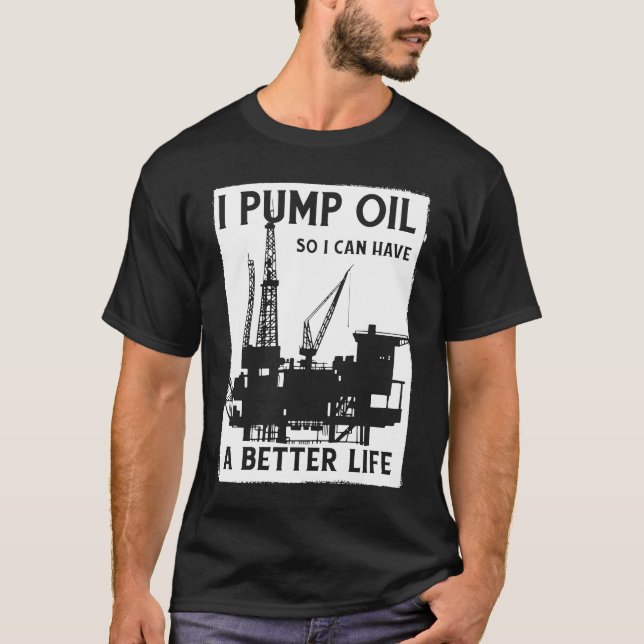 Camiseta Perfuração de Óleo de Fracking de Fracker de Bomba (Frente)
