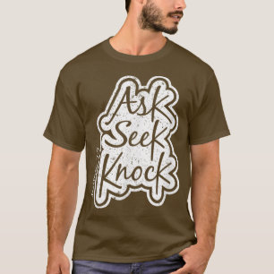 Camiseta Perguntar Escritura Versa da Bíblia Knock
