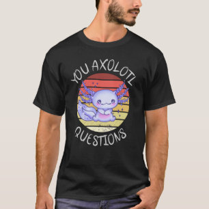 Camiseta Perguntas axolotl