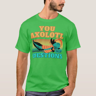 Camiseta Perguntas axolotl