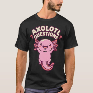Camiseta Perguntas de Axolote Rosa Salamandra Fofa Confusa