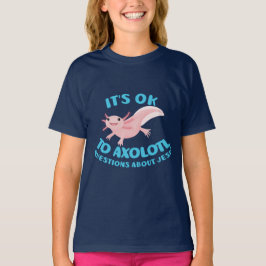 Camiseta Perguntas de Axolote sobre Jesus fofo cristão