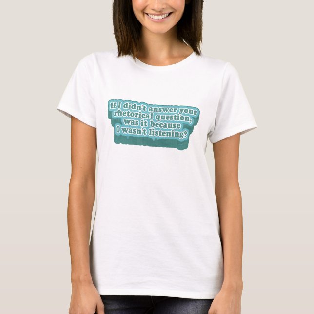 Camiseta Perguntas Retóricas Gramática Engraçada (Frente)
