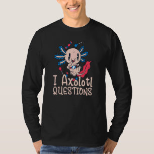 Camiseta Perguntas sobre Axolotl