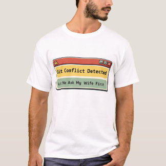 Camiseta Pergunte à minha esposa primeiro - Regras de vida