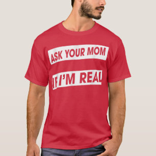 Camiseta Pergunte A Sua Mãe Se Eu Sou Real, Papais noeis En