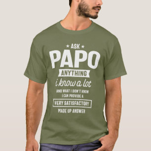 Camiseta Pergunte ao Papo qualquer presente de Dia de os pa