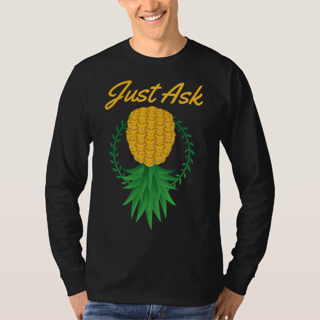 Camiseta Pergunte De Volta À Fruta Engraçada De Ananás (Frente)