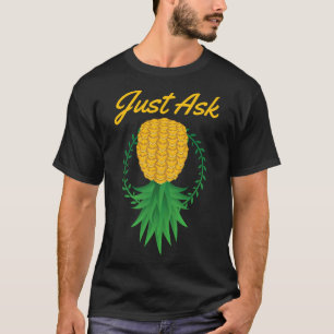 Camiseta Pergunte De Volta À Fruta Engraçada De Ananás