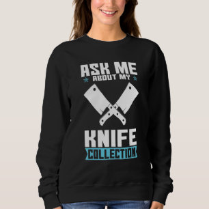 Camiseta Pergunte-me Acerca da Minha Coleção de Facas Colec