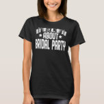 Camiseta Pergunte-Me Sobre A Bachelorette Bridesmaid Do Par<br><div class="desc">Pergunte-Me Sobre O Casamento De Noivas De Noivas Bridesmaids</div>