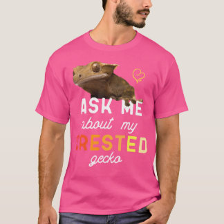 Camiseta Pergunte-Me Sobre A Minha Gecko Deitada