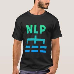 Camiseta Pergunte-me sobre a programação neuro-linguística 