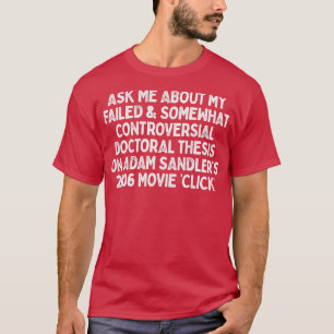 Camiseta Pergunte-me sobre Adam Sandlers Clique