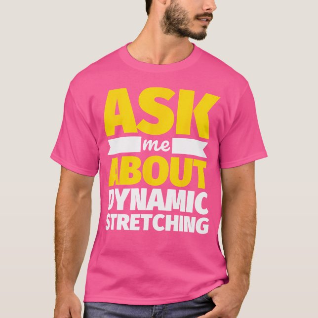 Camiseta Pergunte-me Sobre Alongamento Dinâmico Funny Levan (Frente)