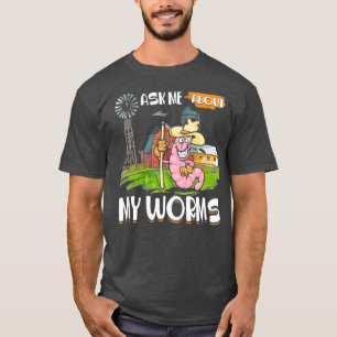 Camiseta Pergunte-Me Sobre As Minhas Vermes Engraçados, Ag