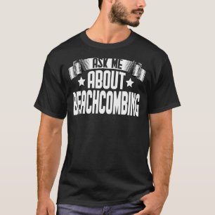 Camiseta Pergunte-Me Sobre Beachcomber Beachcomber Beachcom