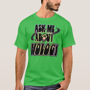 Camiseta Pergunte-Me Sobre Biologia