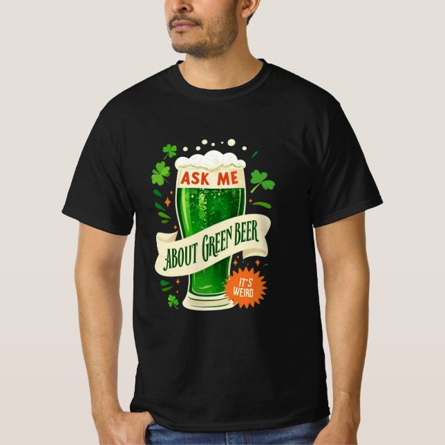 Camiseta Pergunte-me sobre Cerveja Verde: Design Divertida  (Frente)