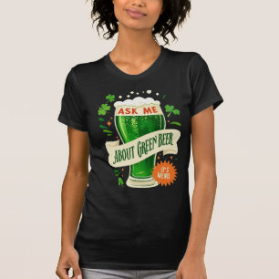 Camiseta Pergunte-me sobre Cerveja Verde: Design Divertida