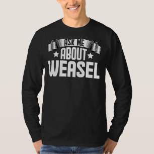 Camiseta Pergunte-me Sobre Doninha Animal Doninha