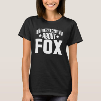 Camiseta Pergunte-Me Sobre Fox Fox