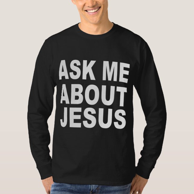 Camiseta Pergunte-Me Sobre Jesus - Pastor Sermonator (Frente)