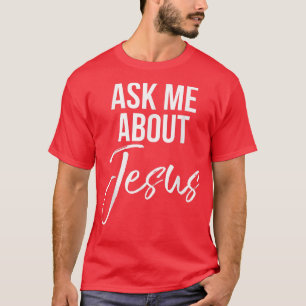 Camiseta Pergunte-me sobre JesusVintage Faith ChristianGod