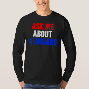 Camiseta pergunte-me sobre medicares