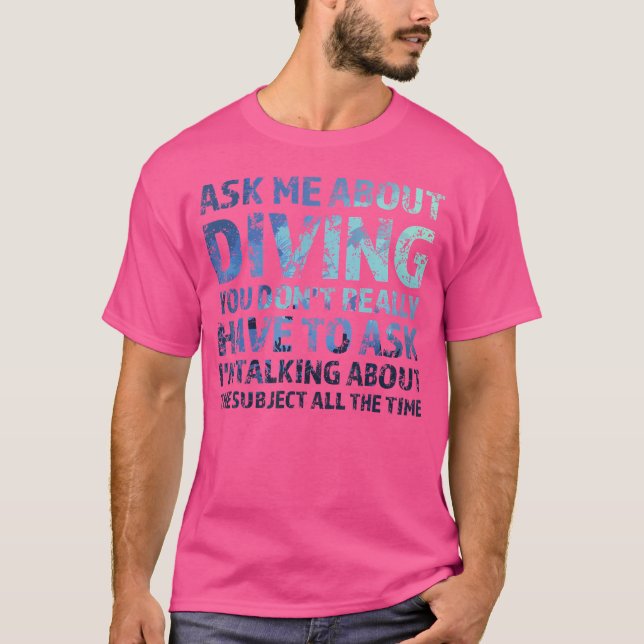 Camiseta Pergunte-Me Sobre Mergulhar Divers (Frente)