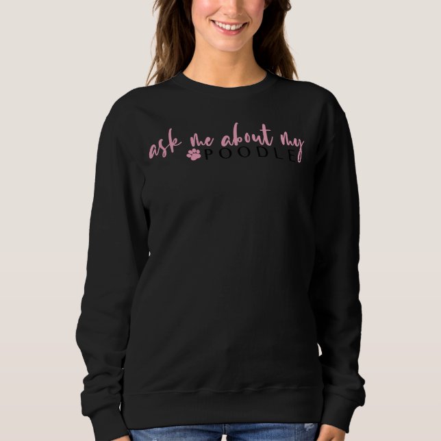 Camiseta Pergunte-Me Sobre Meu Poodle (Frente)